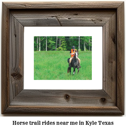 horse trail rides near me in Kyle, Texas